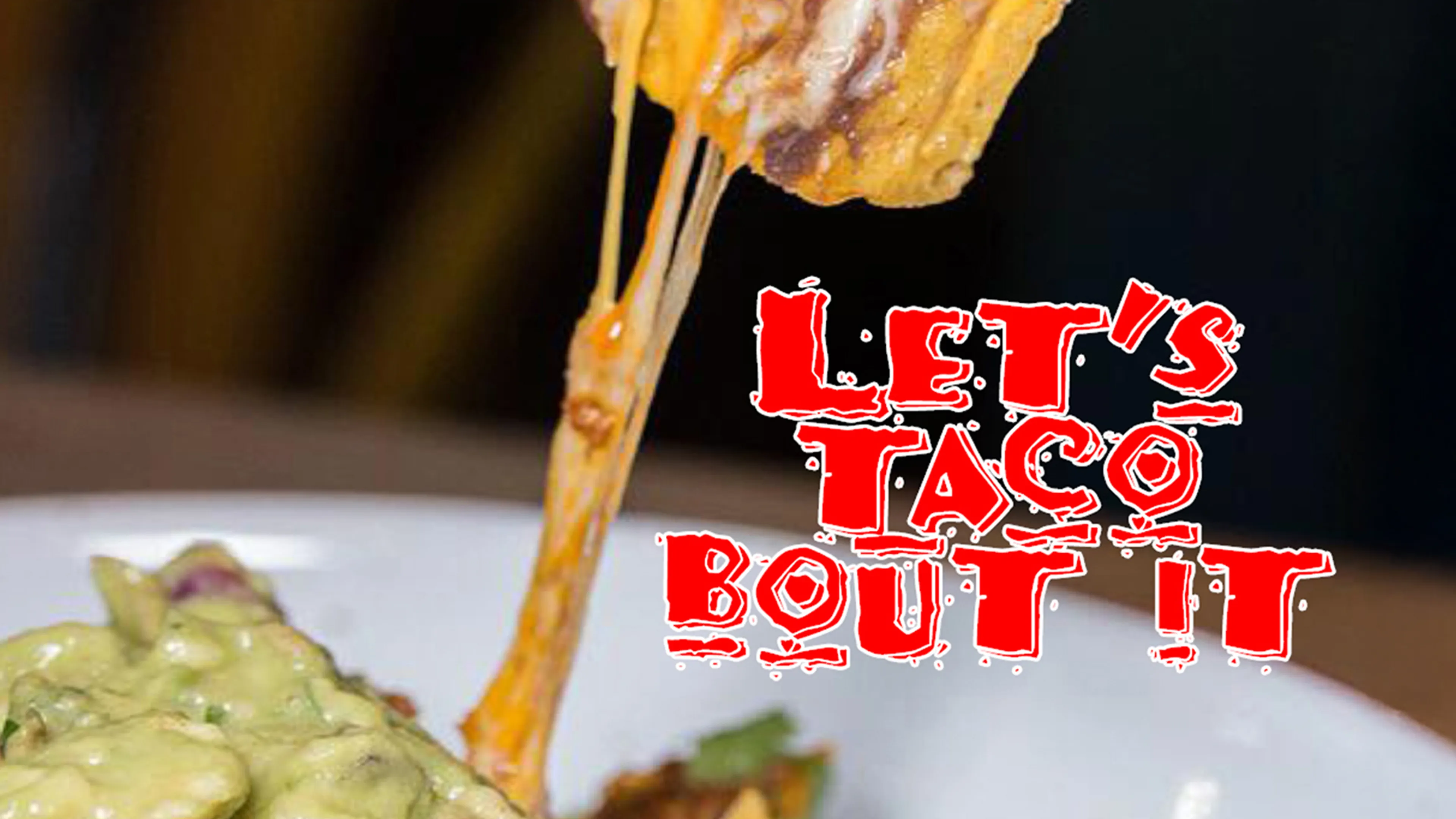 Let's Taco Bout It poster